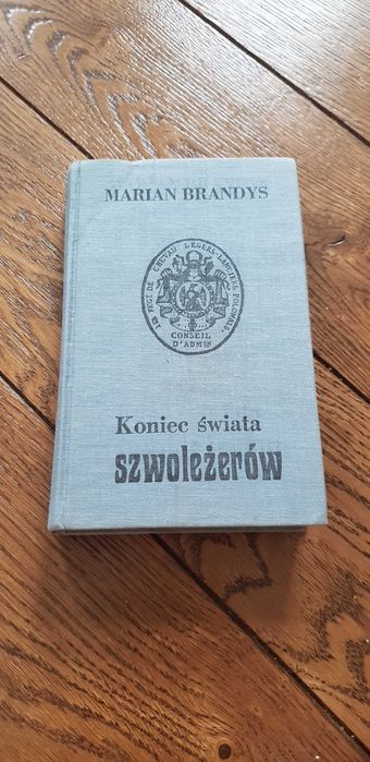 Książka rok 1976 "Koniec świata Szwoleżerów" Marian Brandys - tom IV