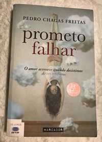 Livro NOVO - Pedro Chagas Freitas - Prometo Falhar