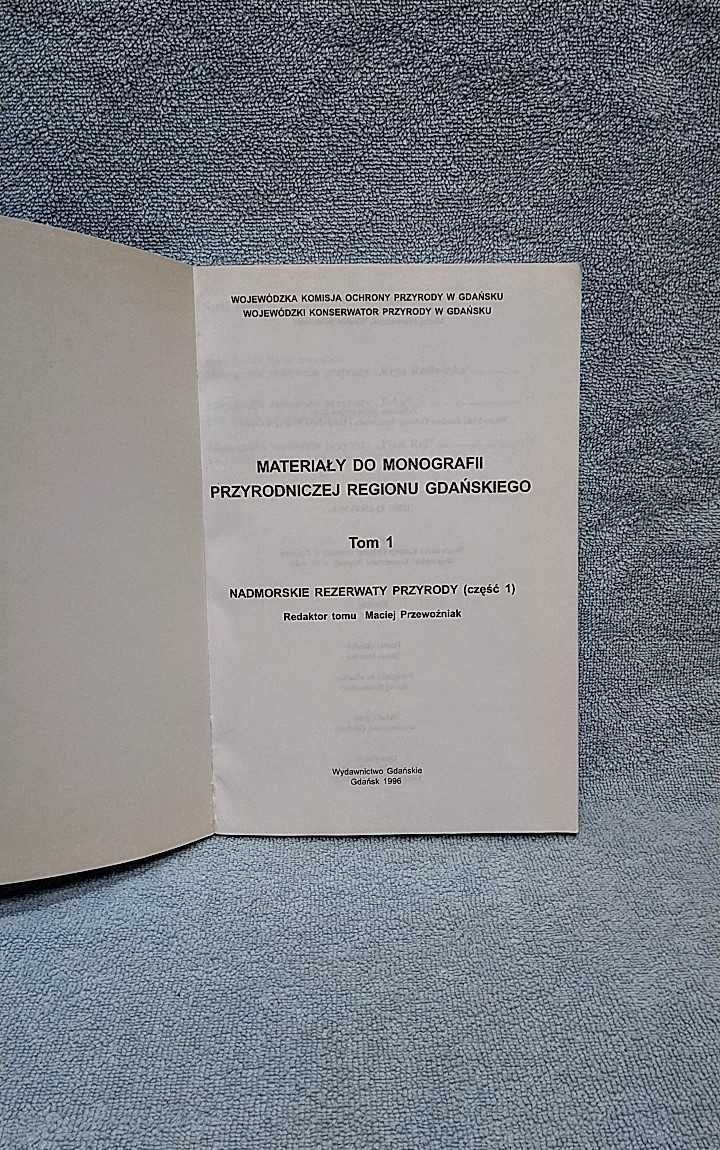 Materiały do monografii przyrodniczej regionu gdańskiego tom 1