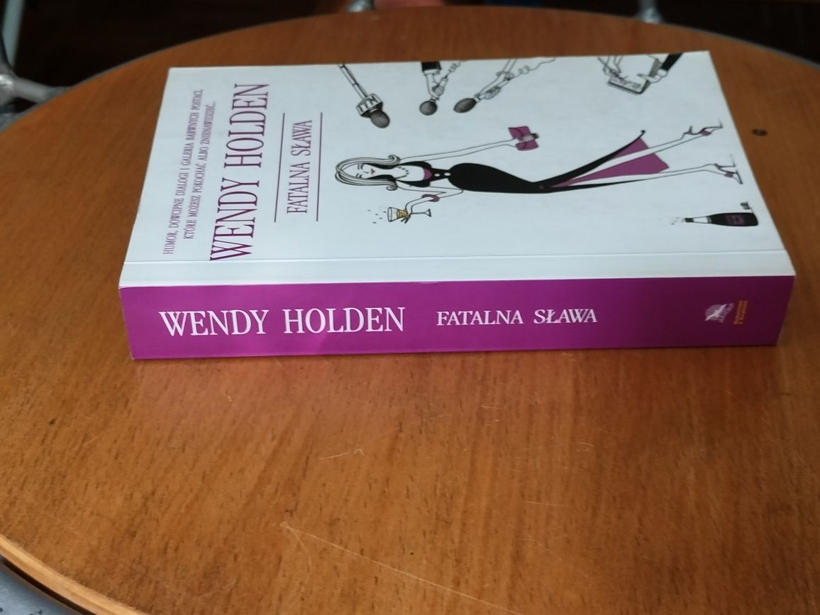 Fatalna sława Wendy Holden