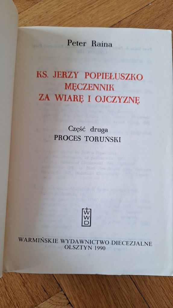 Ks. Jerzy Popiełuszko męczennik za wiarę i ojczyznę tom 2 Peter Reina