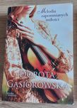 D. Gąsiorowska - Melodia zapomnianych miłości