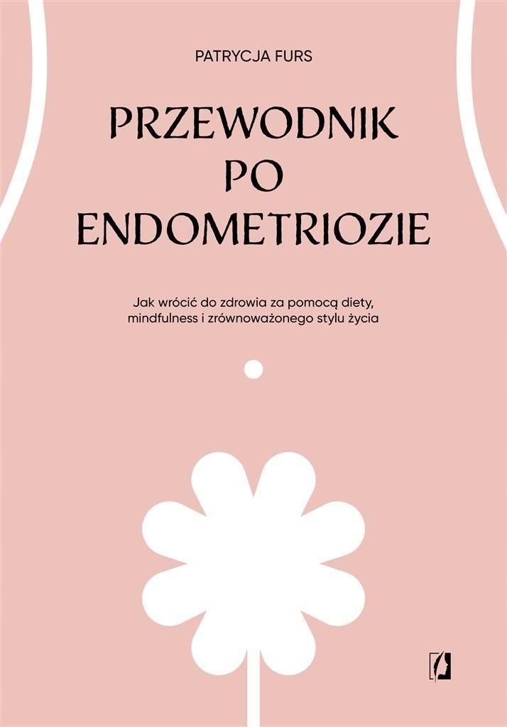 Przewodnik Po Endometriozie