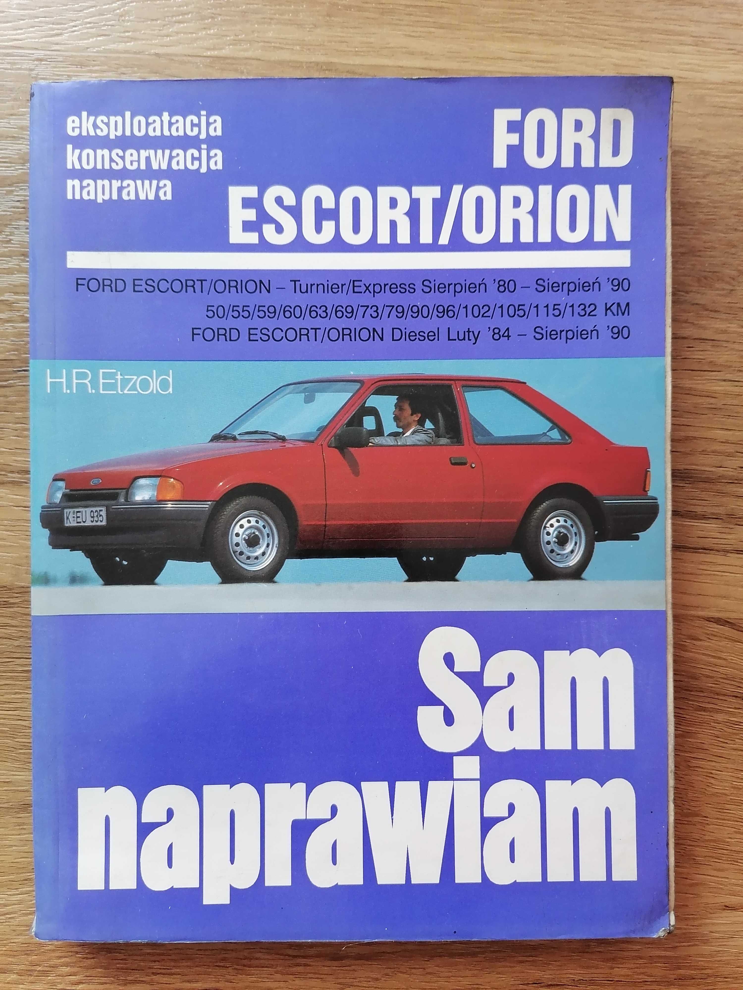 H.R. Etzold, Sam naprawiam Ford Escort, Orion, motoryzacja