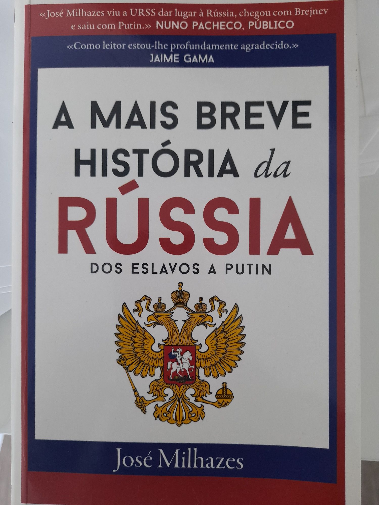 Livro "a mais breve história da Rússia" -José Milhazes