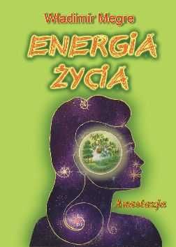 Anastazja część 7. Energia życia
Autor: Władimir Megre