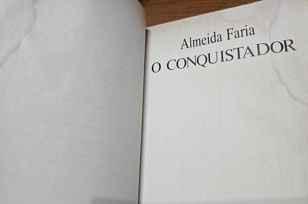 O Conquistador - Almeida Faria
