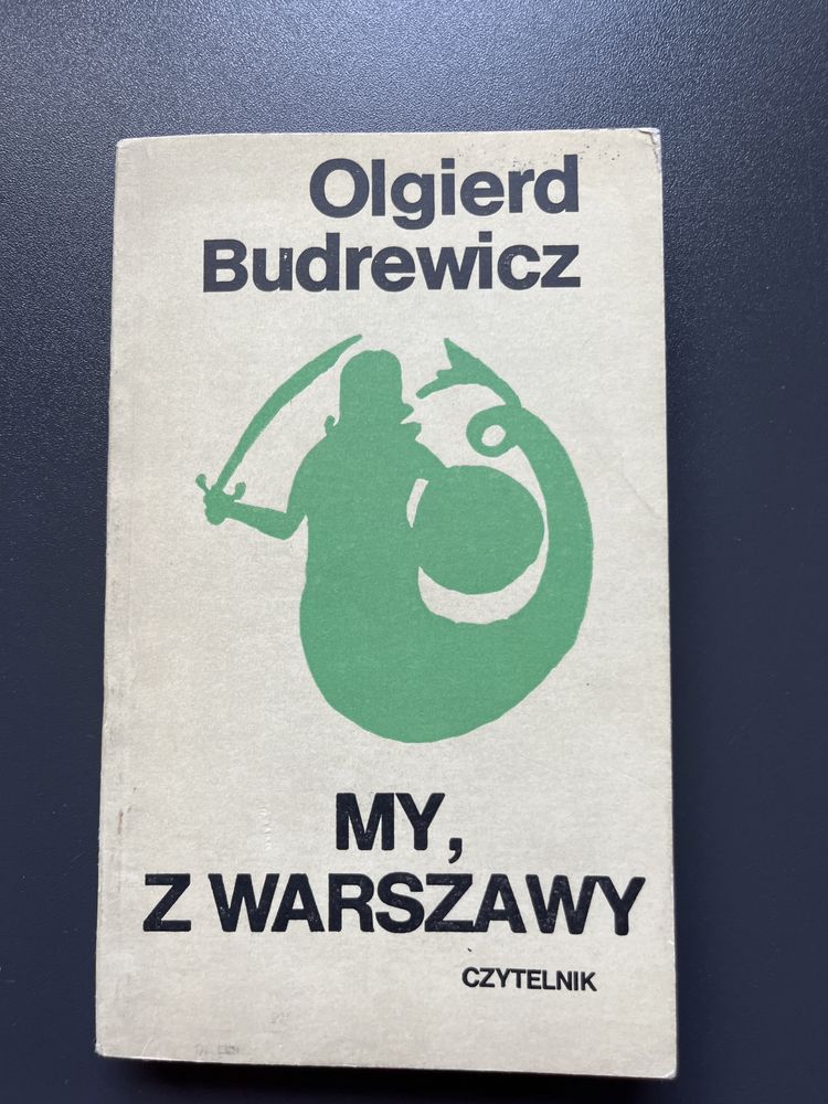 Olgierd Budrewicz - My, z Warszawy