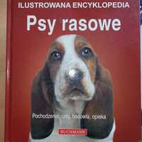 Książka Psy Rasowe ilustrowana encyklopedia