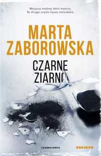 Czarne ziarno - Marta Zaborowska