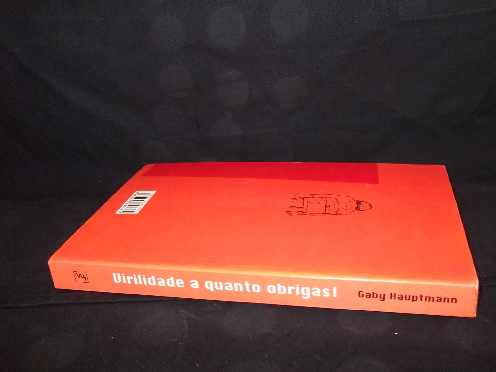 Livro Virilidade a quanto obrigas Gaby Hauptmann Quetzal