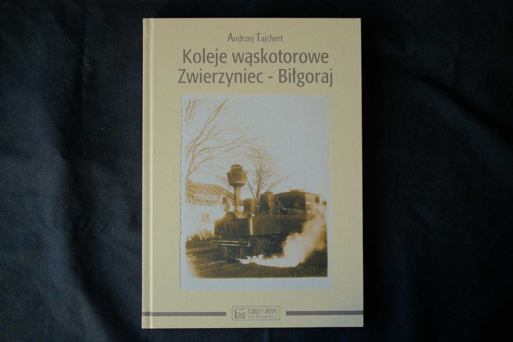 PKP - Koleje wąskotorowe Zwierzyniec-Biłgoraj