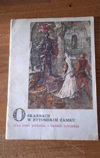 "O skarbach w bytomskim zamku oraz inne podania i baśnie lubuskie"