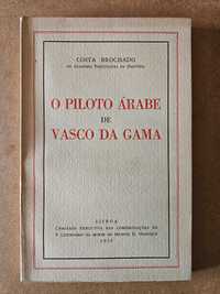 Livro O Piloto Árabe de Vasco da Gama - Costa Brochado