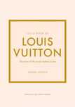 Little Book of Louis Vuitton. Welbeck
