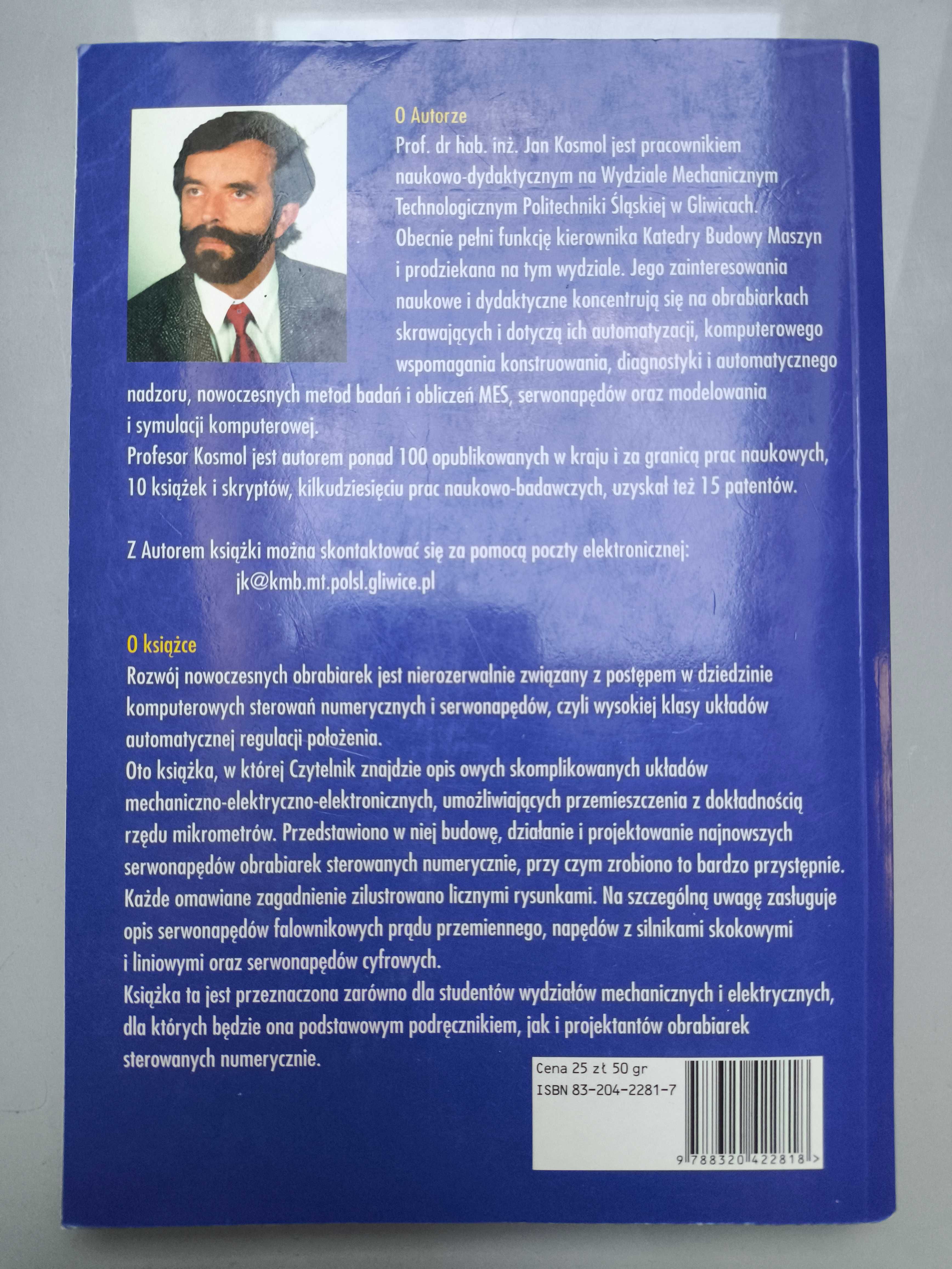 Serwonapędy obrabiarek sterowanych numerycznie Jan Kosmol