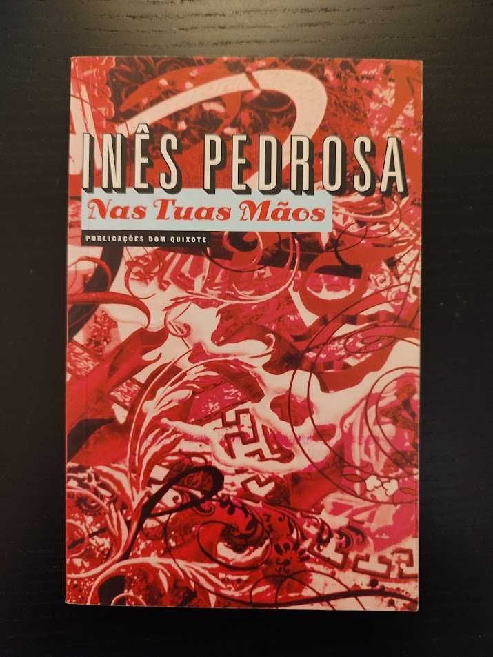 (Env. Incluído) Nas Tuas Mãos de Inês Pedrosa