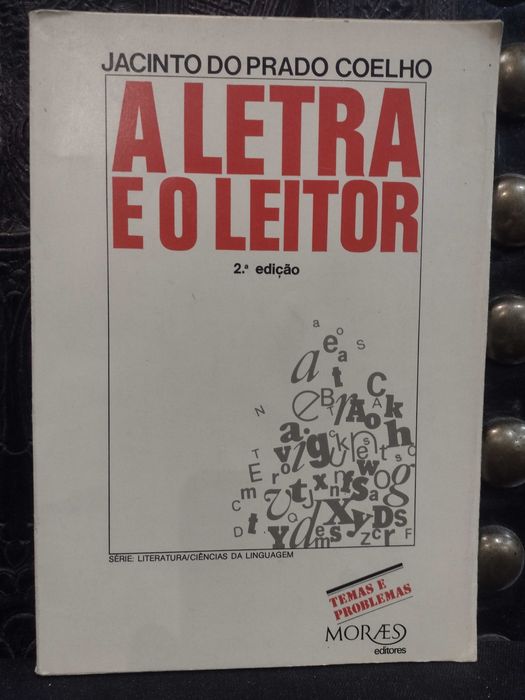 A Letra e o Leitor - Jacinto do Prado Coelho