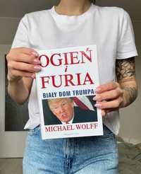 Książka Ogień i furia - Biały Dom Trumpa Michael Wolff