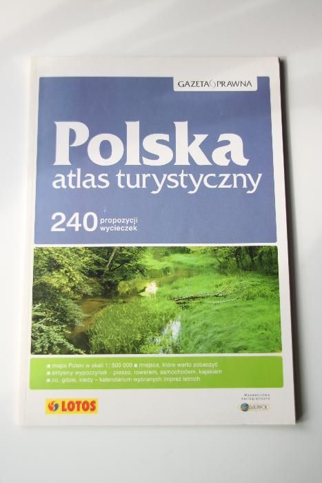 Polska Atlas Turystyczny 240 propozycji Wycieczek