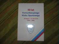 50 lat KKS "KOLEJARZ" Stróże 1999 - OKAZJA!!!