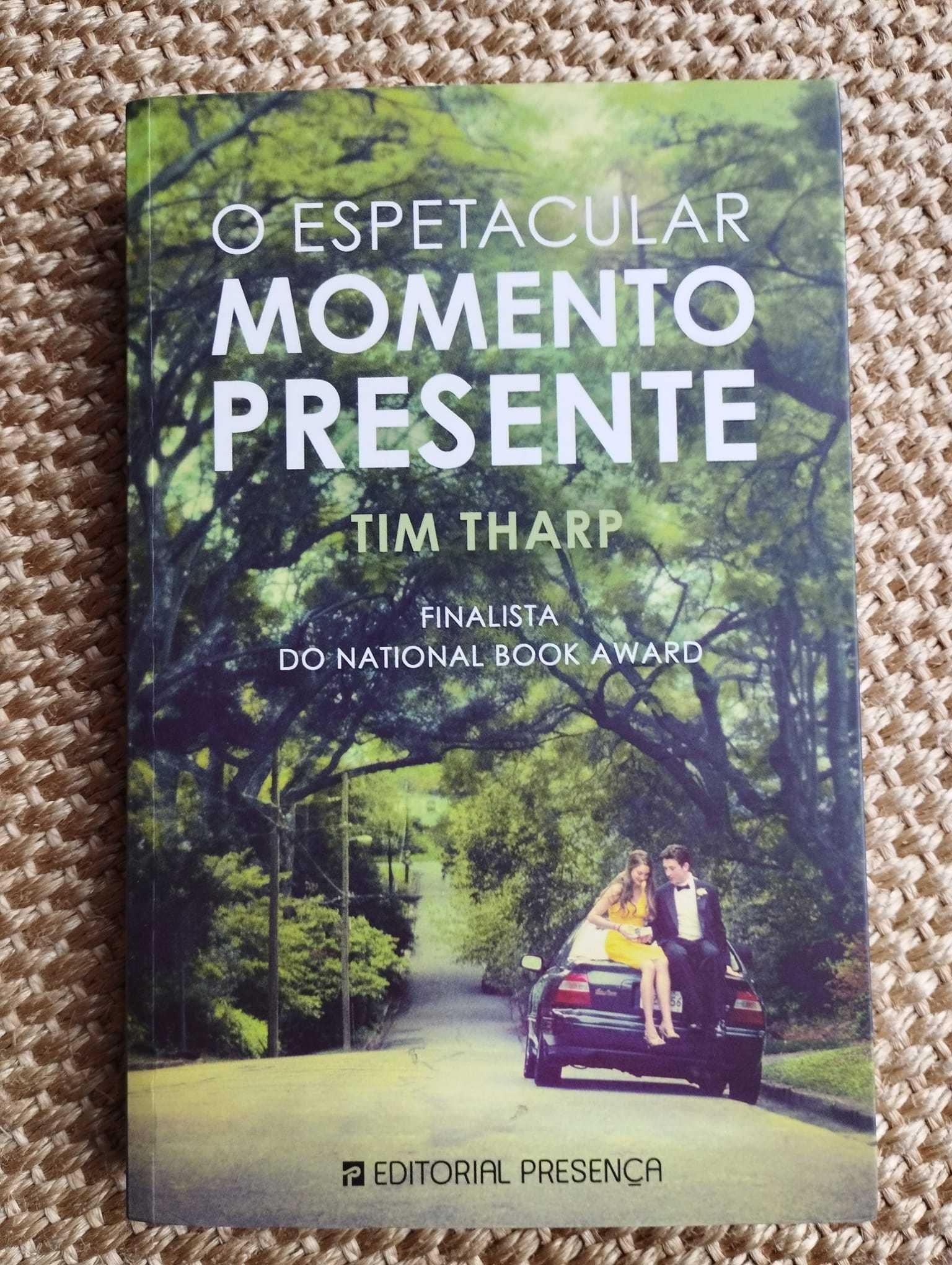 Livro NOVO - O Espetacular Momento Presente - Tim Tharp