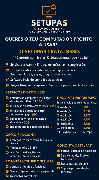 SETUPAS — Formato, instalo e entrego o teu PC pronto em Aveiro