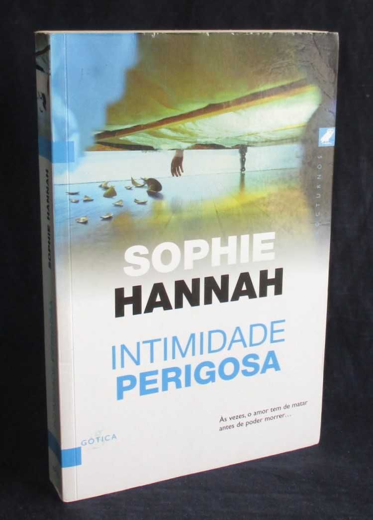 Livro Intimidade Perigosa Sophie Hannah