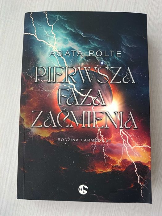 ,,Pierwsza faza zaćmienia" Rodzina Carmody  Agata Polte