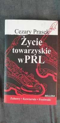 Życie towarzyskie w PRL-Cezary Prasek