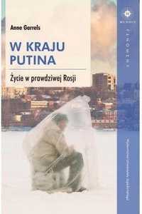 W Kraju Putina, Anne Garrels