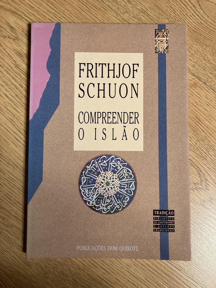 Compreender o Islão. Frithjof Schuon
