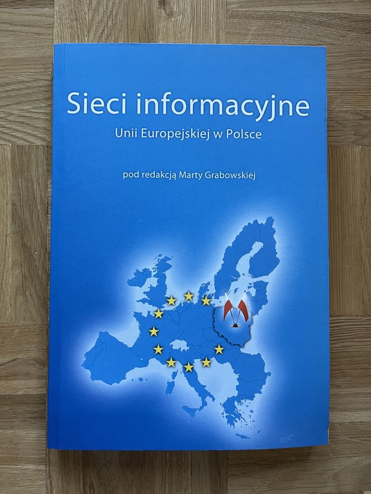 Sieci informacyjne Unii Europejskiej w Polsce Grabowska