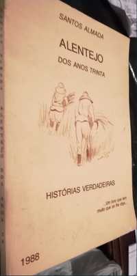 Alentejo dos Anos Trinta Histórias Verdadeiras