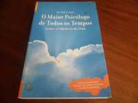 "O Maior Psicólogo de Todos os Tempos" de Mark W. Baker - 1ª Ed. 2006
