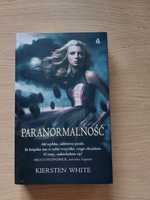 Paranormalność. Kiersten White.