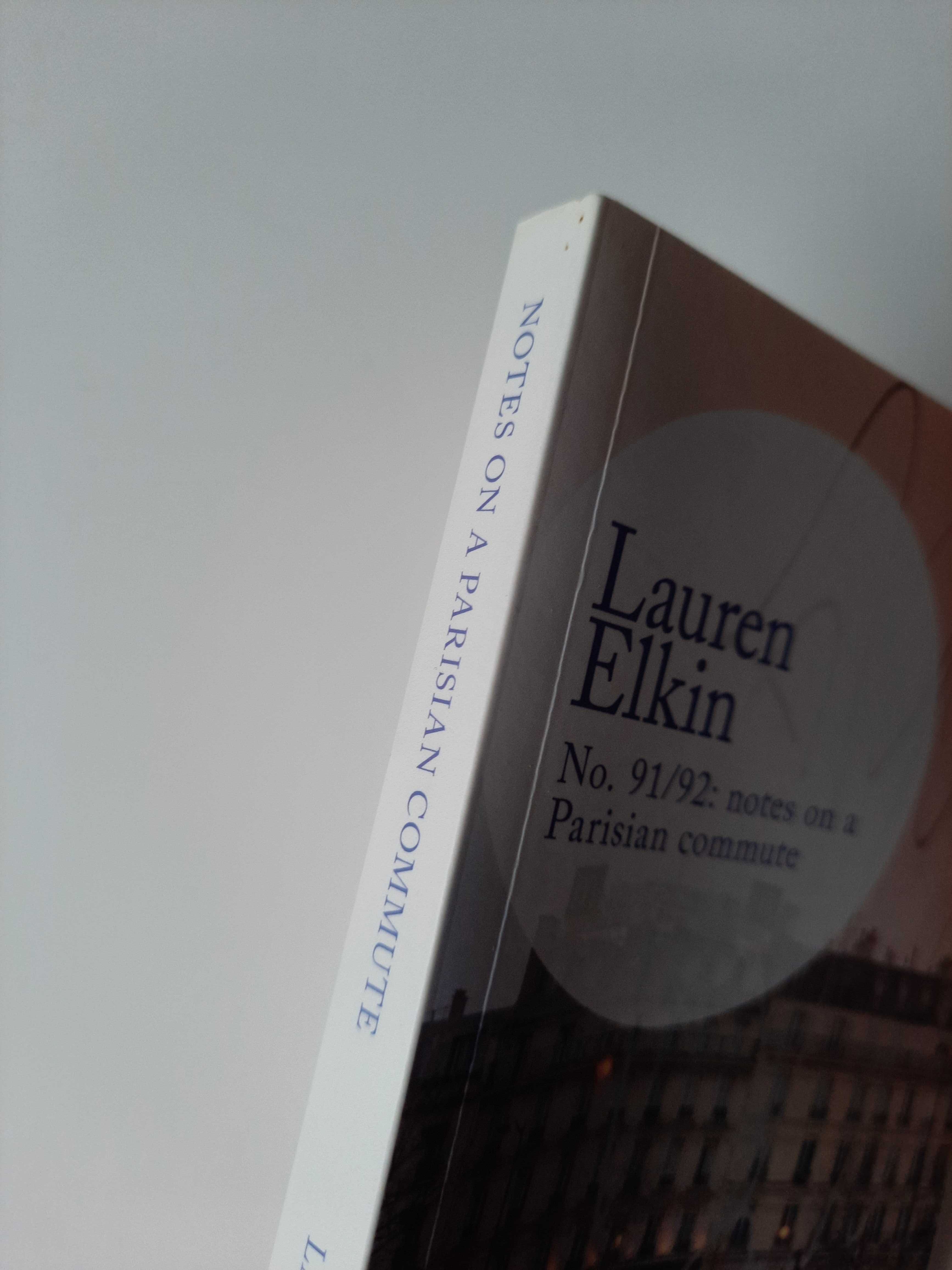 Lauren Elkin "No. 91/92: notes on a Parisian commute" po angielsku