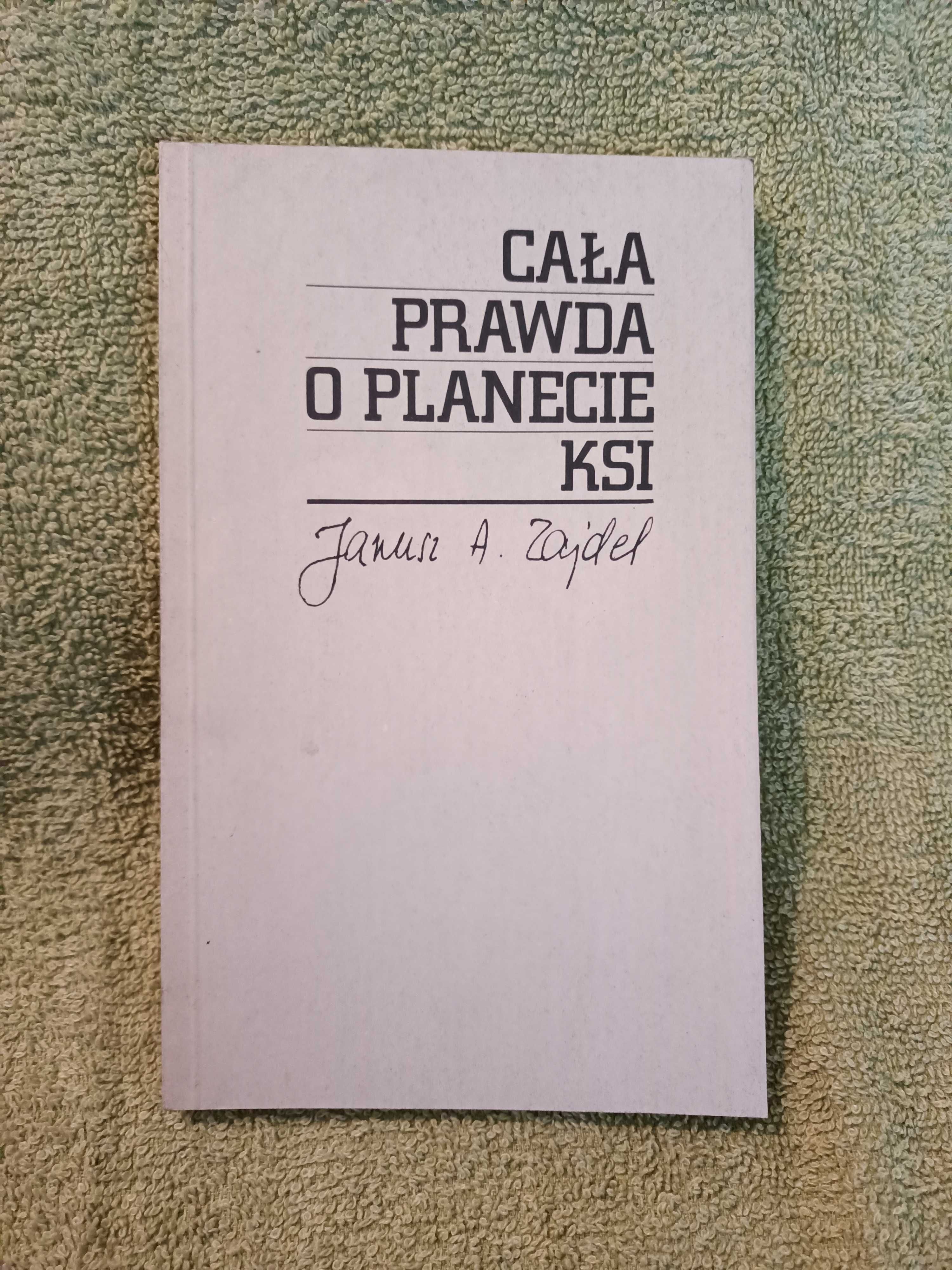 Cała prawda o planecie Ksi - Zajdel A.  ~~