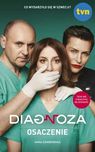 Diagnoza. Osaczenie. Anna Dembowska (Nowa)