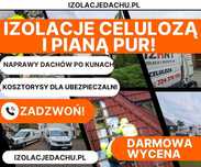 Naprawy dachów po kunach / kuna na dachu/Izolacje pianą PUR i celulozą