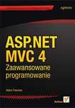 ASP.NET MVC 4. Zaawansowane programowanie - Adam Freeman ~ NOWA
