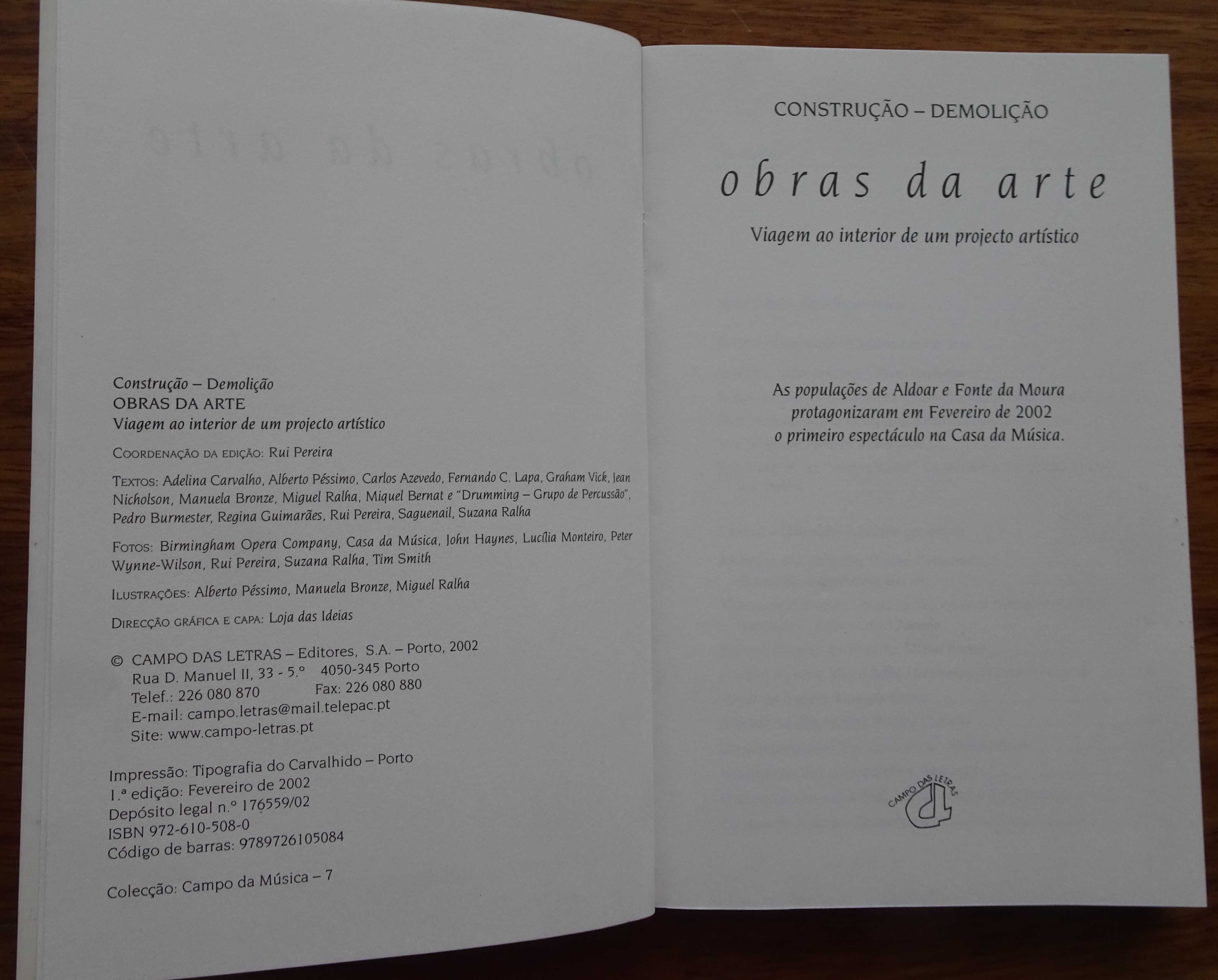 Obras da Arte (Construção - Demolição)