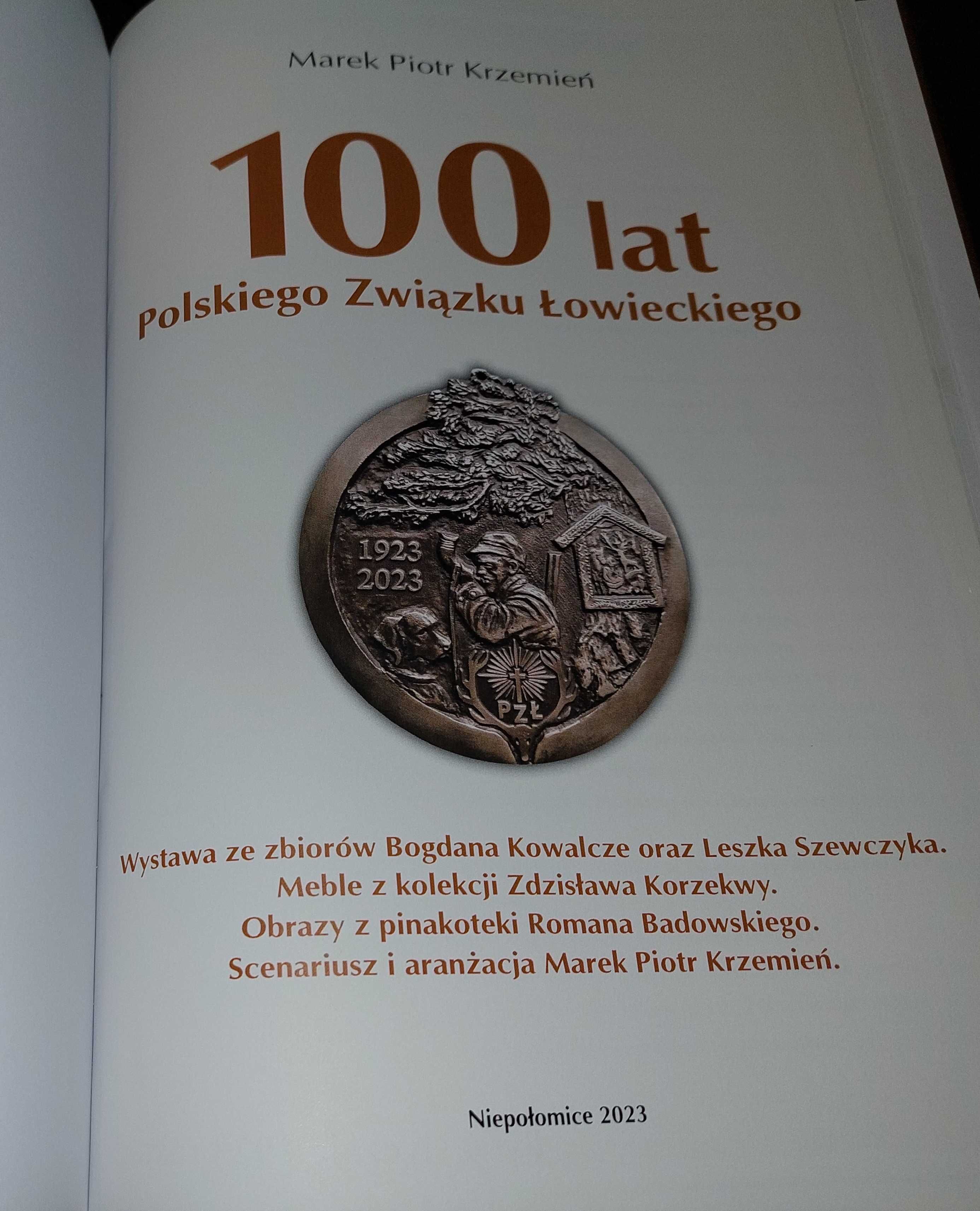 Marek P. Krzemień - 100 Lat Polskiego Związku Łowieckiego