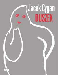 Duszek, Jacek Cygan