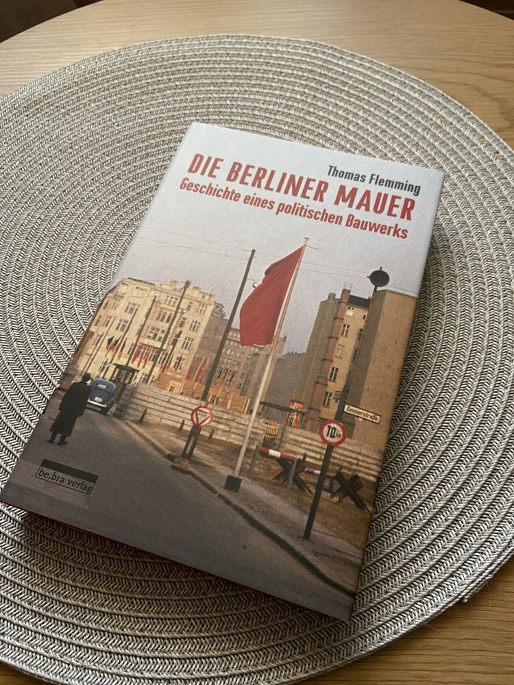 "Die Berliner Mauer" \ Thomas Flemming