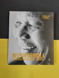 Nelson Mandela - Um retrato em palavras e imagens