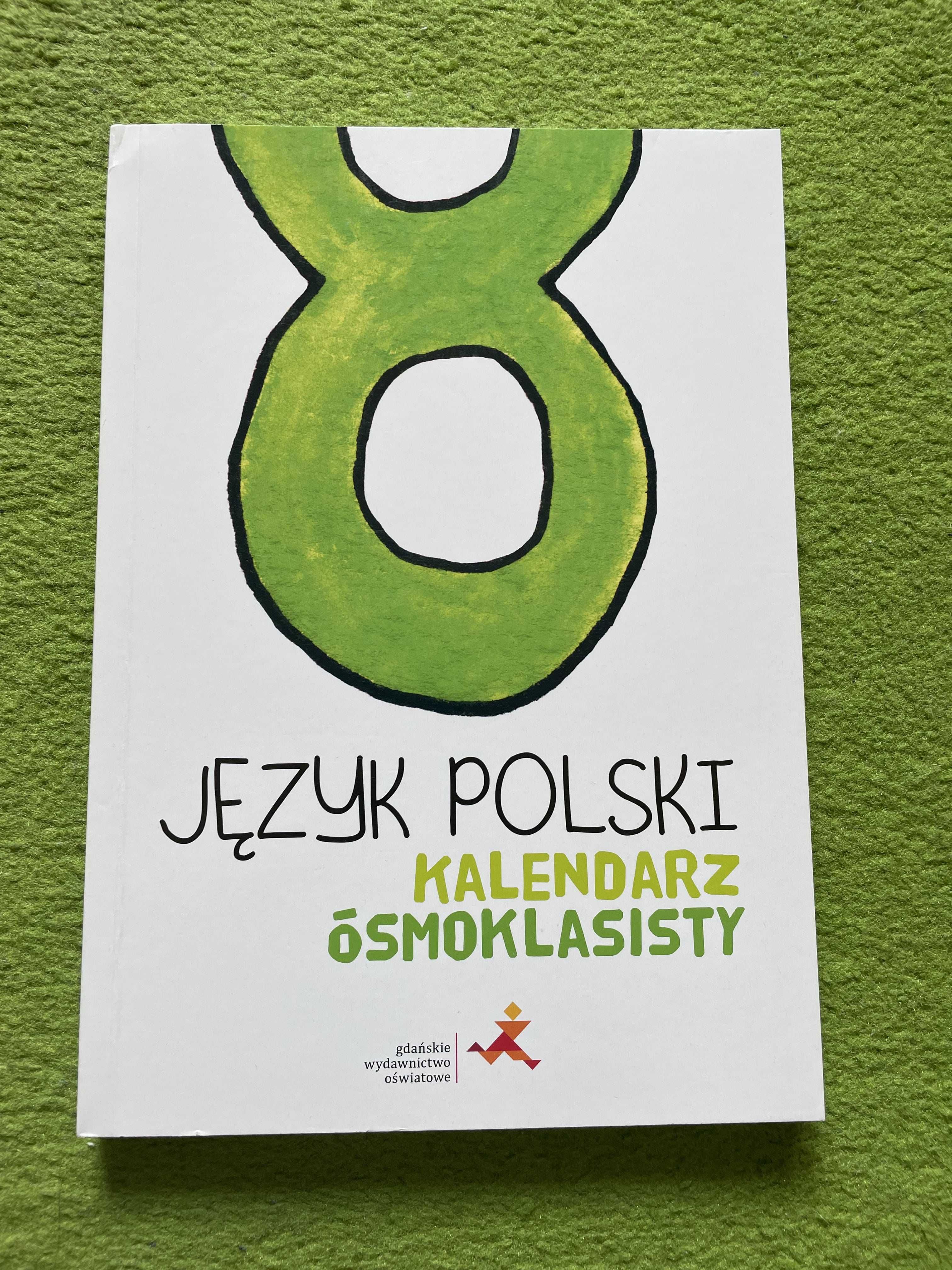 Język polski. Kalendarz ósmoklasisty