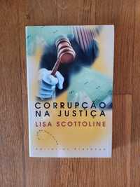 Corrupção na Justiça - Lisa Scottoline - Thriller