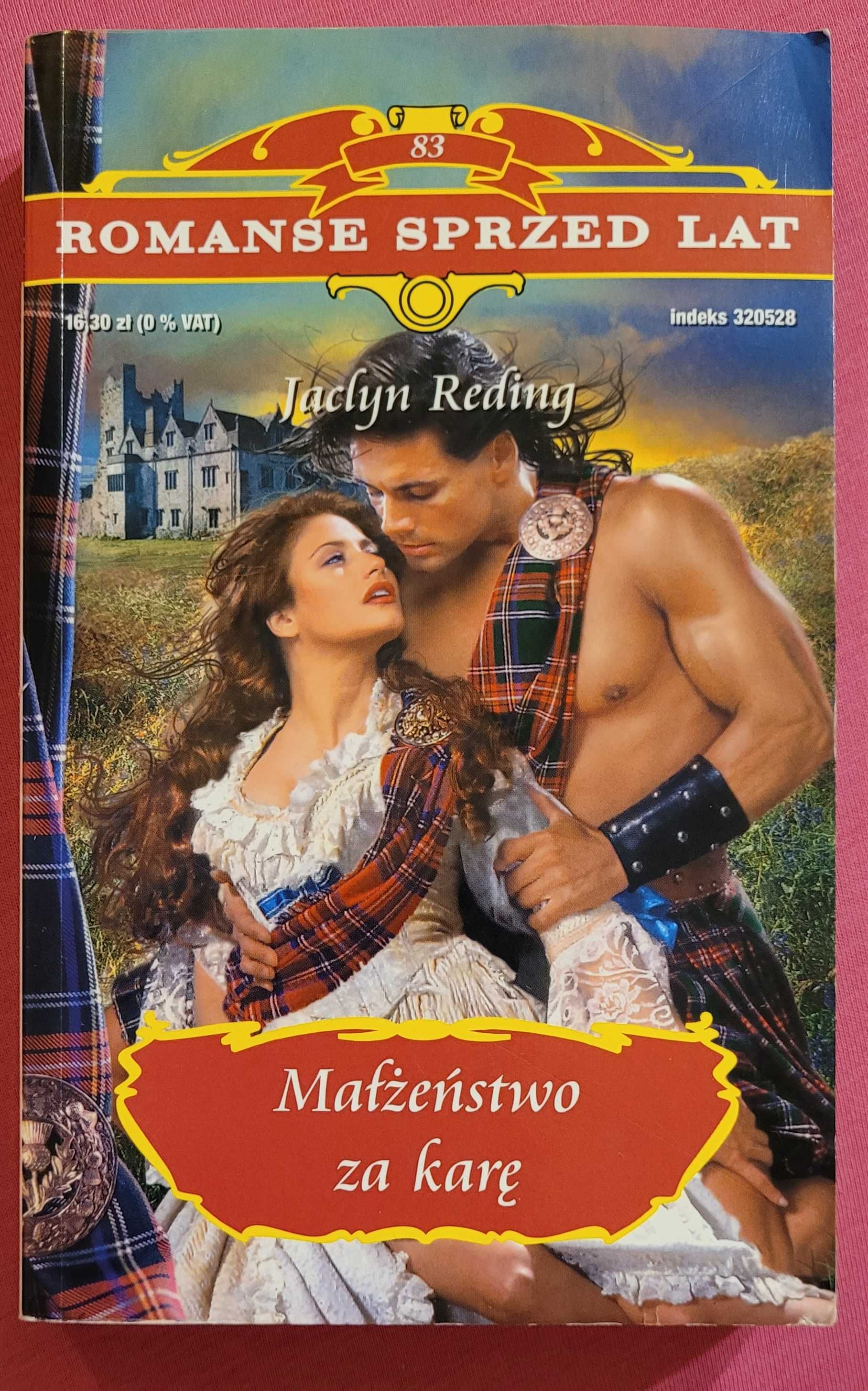 Romans historyczny "MALZENSTWO ZA KARE" autor Jaclyn Reding RSL nr 83