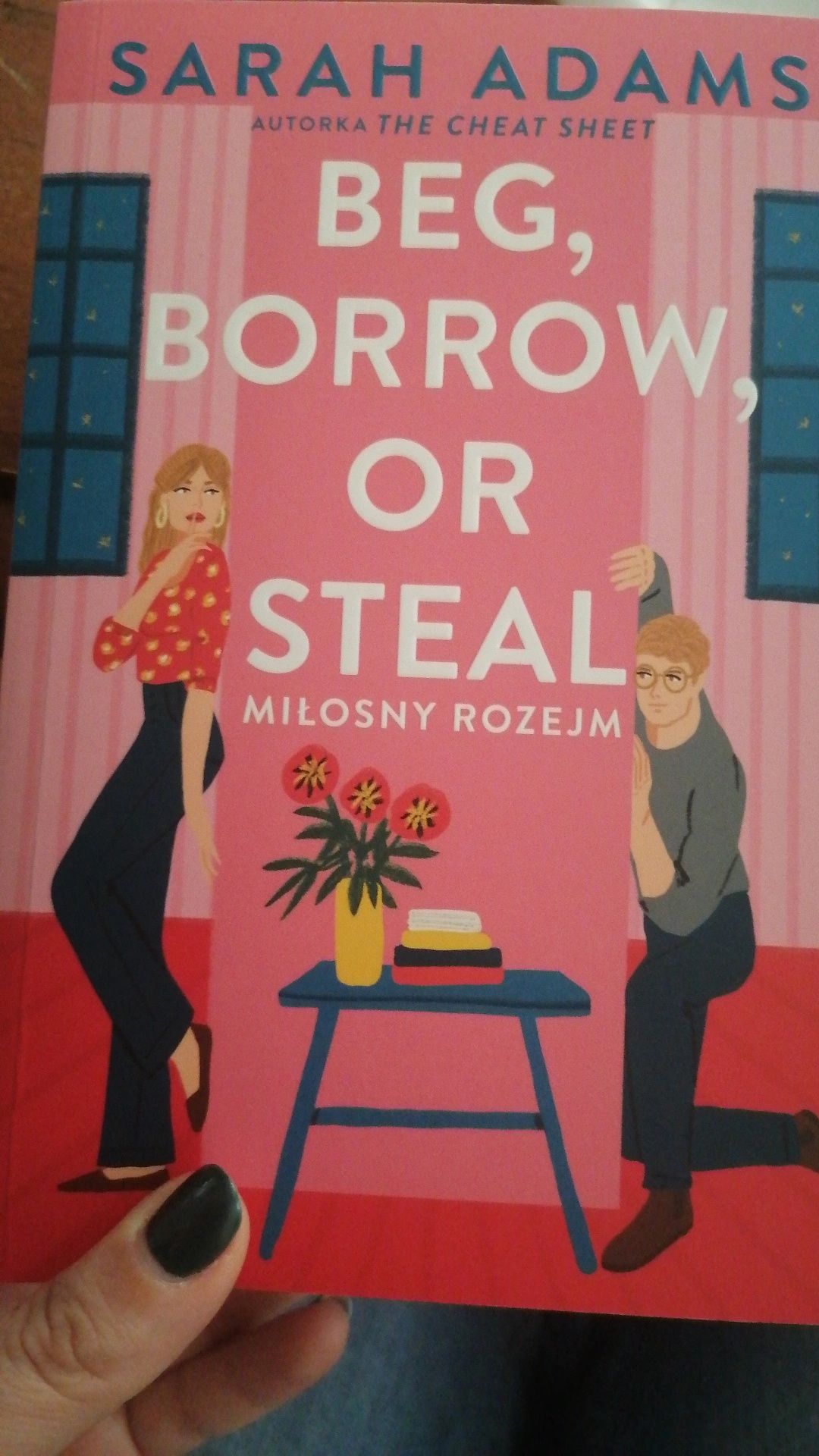 Beg borrow or steal miłosny rozejm Sarah Adams